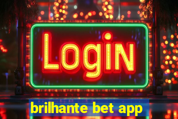 brilhante bet app